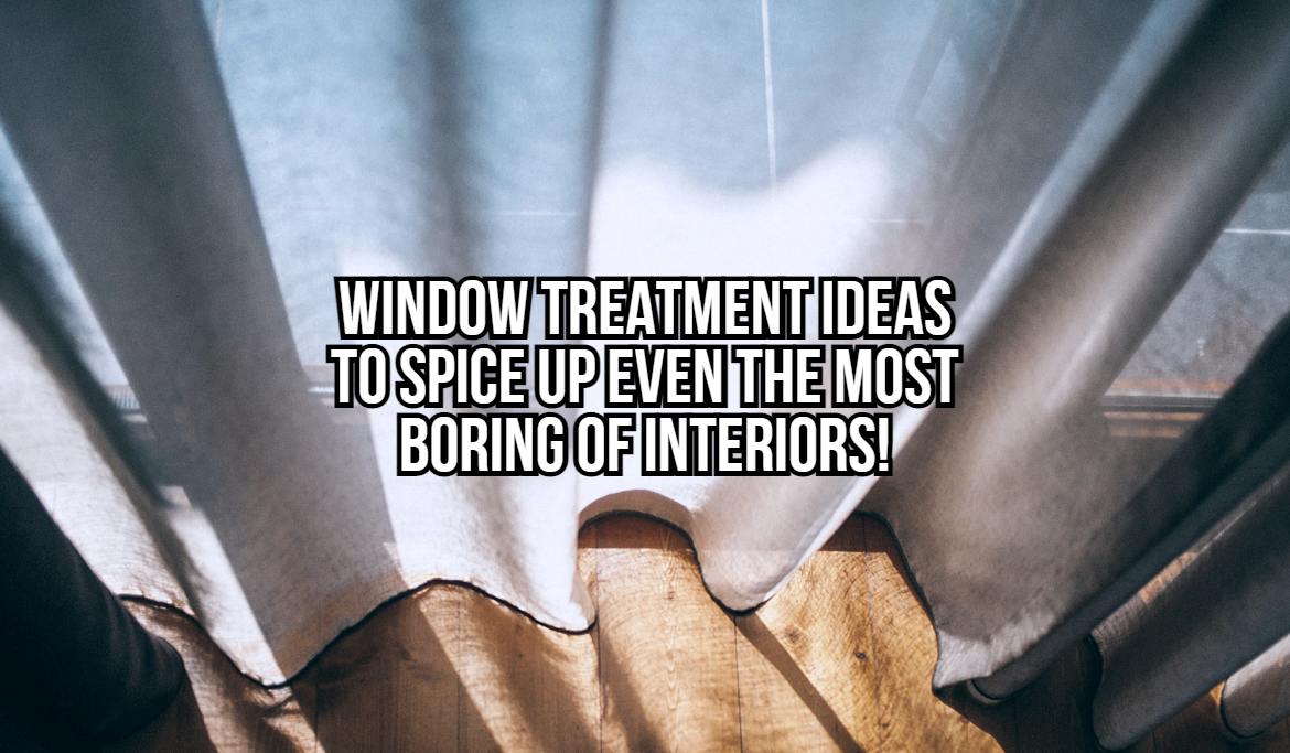 Window Treatment Ideas